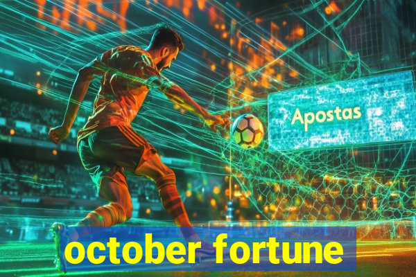 october fortune