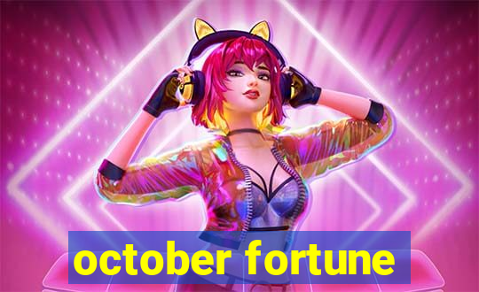 october fortune