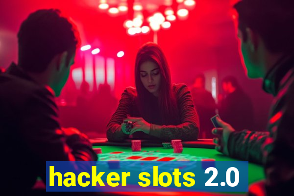 hacker slots 2.0