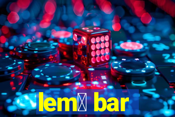 lem么 bar