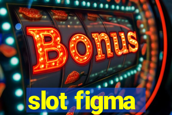 slot figma