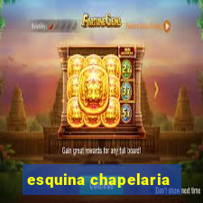 esquina chapelaria