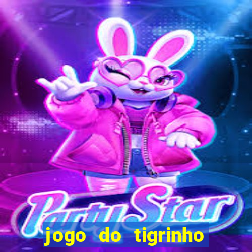 jogo do tigrinho ganha mesmo