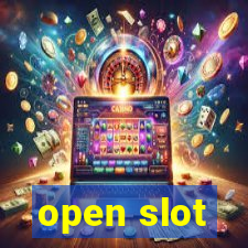 open slot