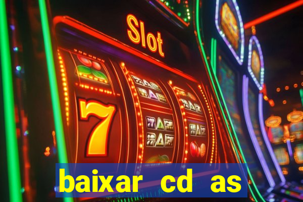 baixar cd as melhores de edson gomes