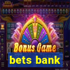 bets bank