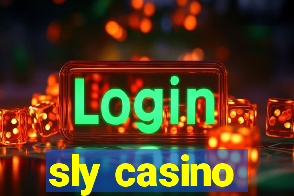 sly casino