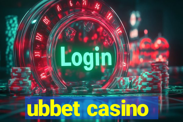 ubbet casino