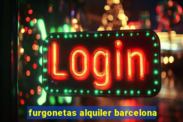 furgonetas alquiler barcelona