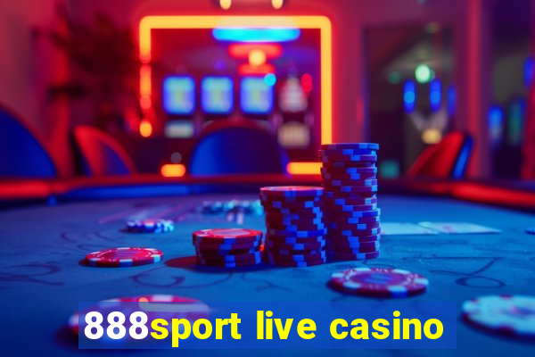 888sport live casino