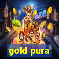 gold pura