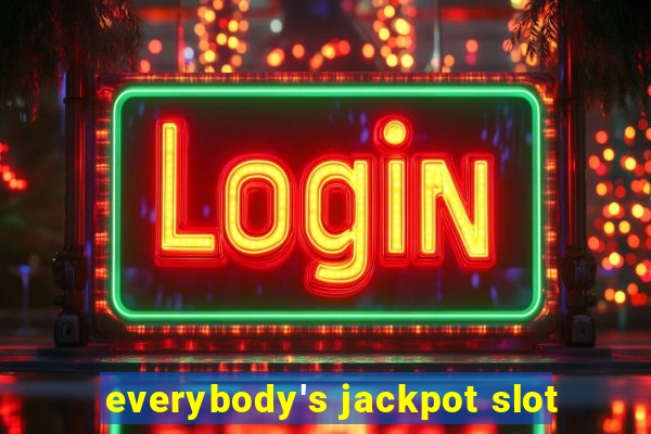 everybody's jackpot slot