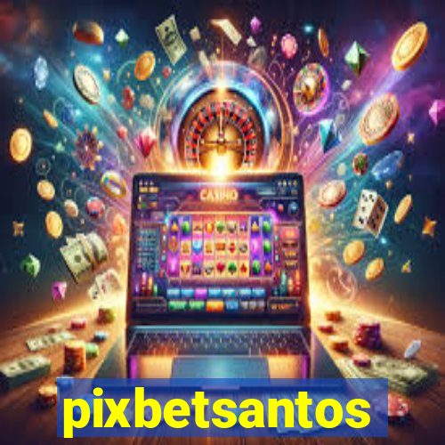 pixbetsantos