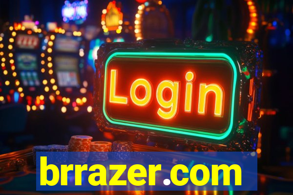 brrazer.com