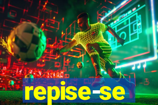 repise-se