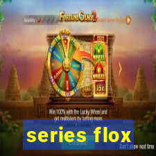 series flox