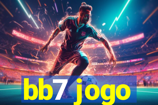 bb7 jogo