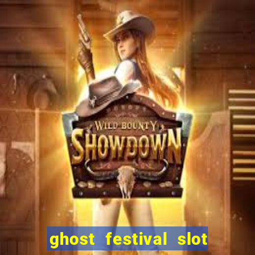 ghost festival slot free play