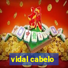 vidal cabelo