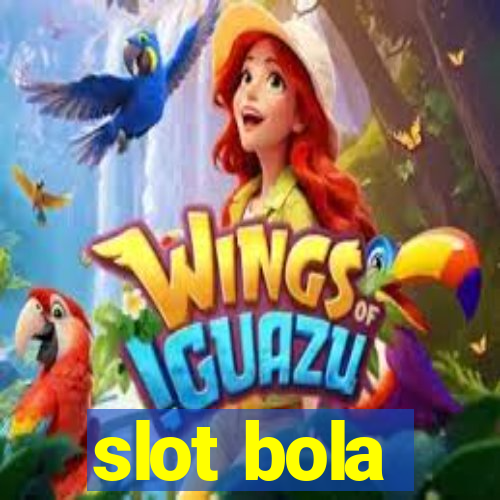 slot bola