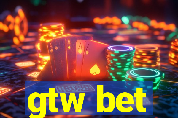 gtw bet