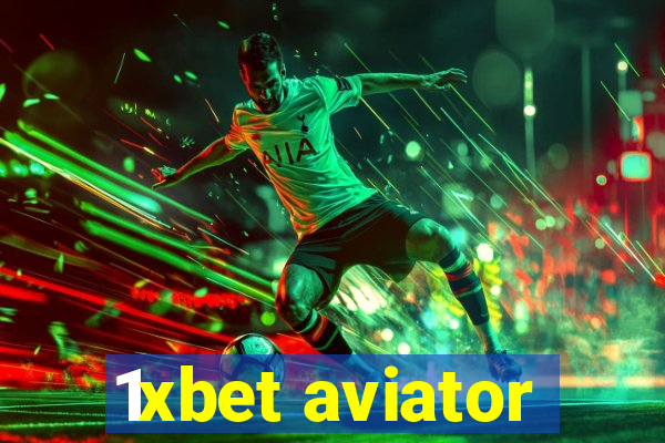 1xbet aviator