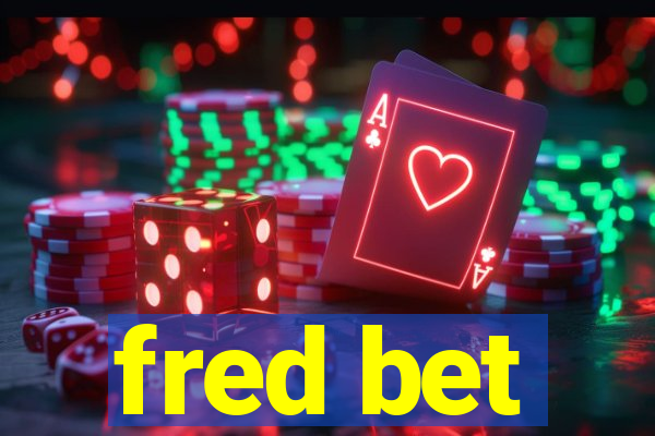 fred bet