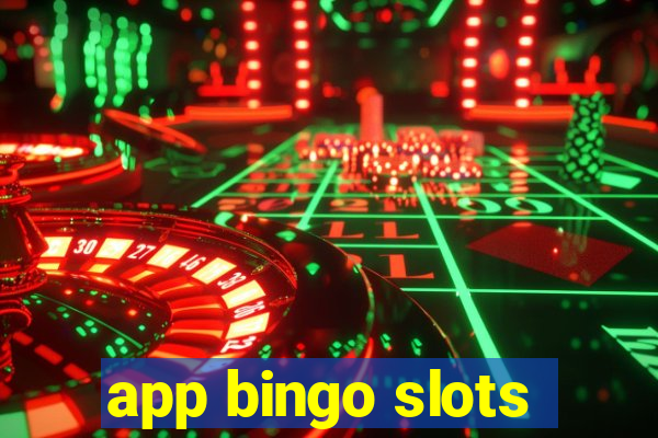 app bingo slots