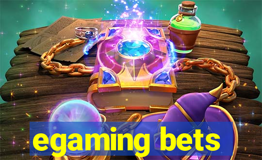 egaming bets