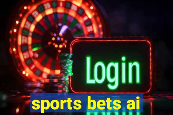 sports bets ai