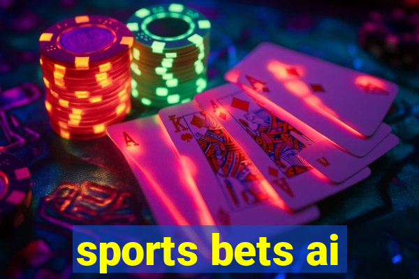 sports bets ai