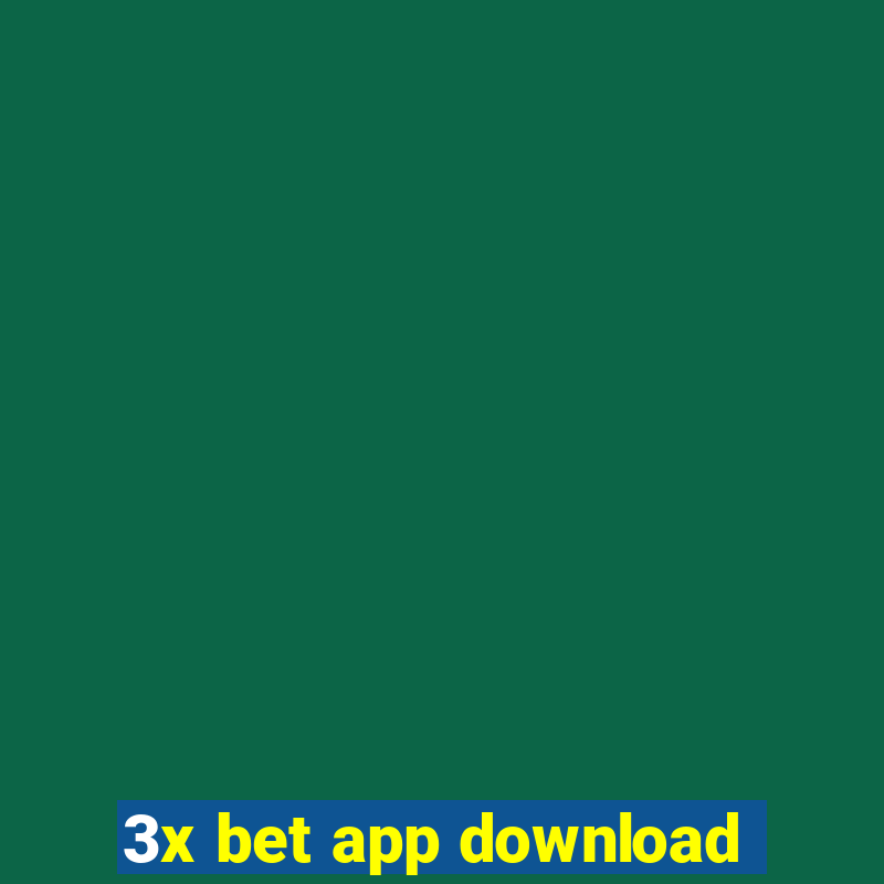 3x bet app download