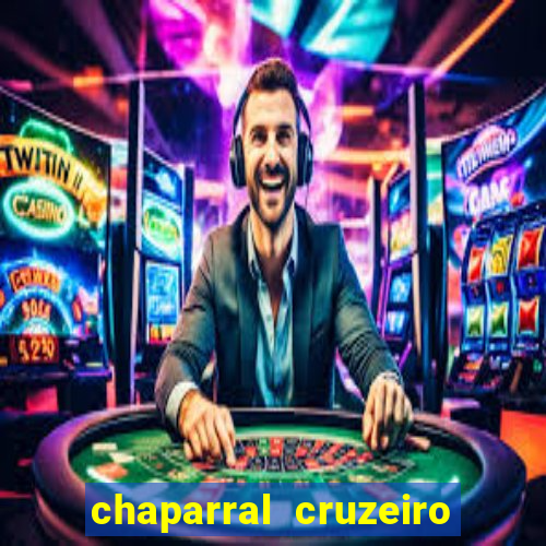 chaparral cruzeiro do oeste