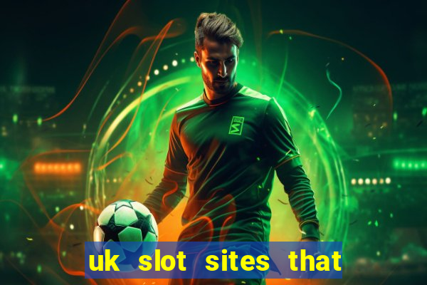 uk slot sites that accept paypal