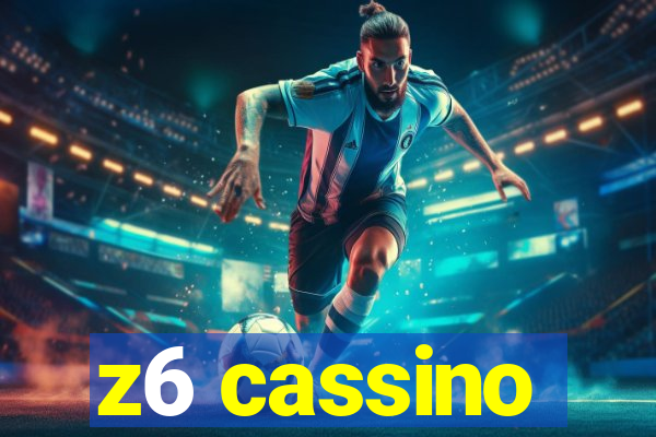 z6 cassino