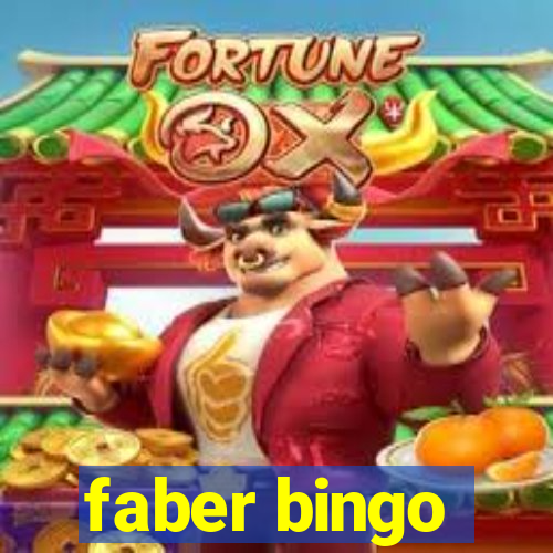 faber bingo