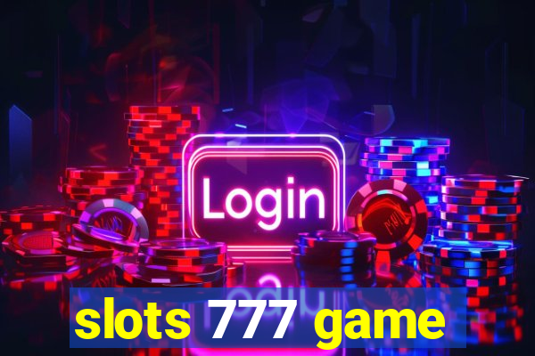 slots 777 game