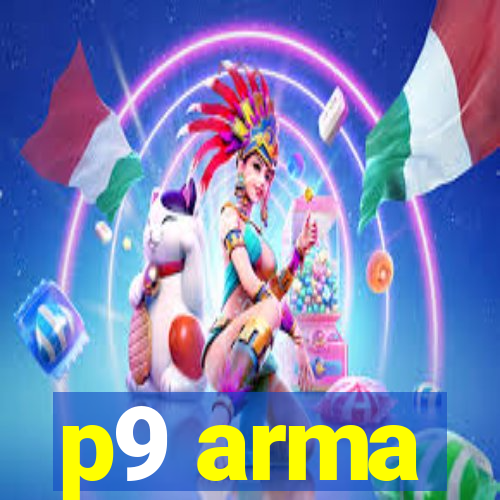 p9 arma