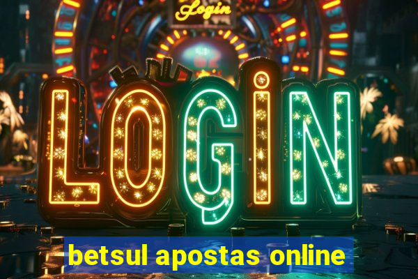 betsul apostas online