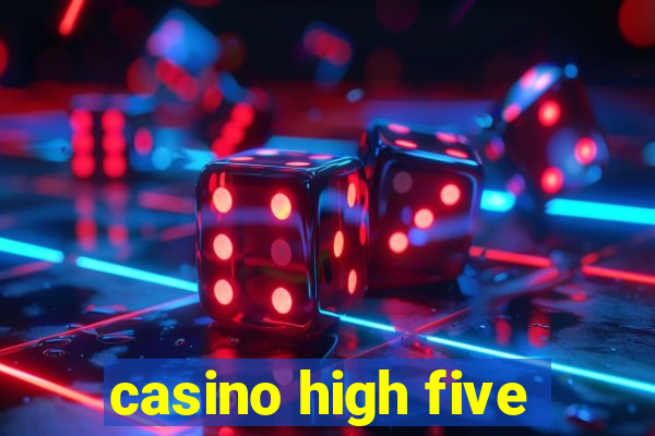 casino high five