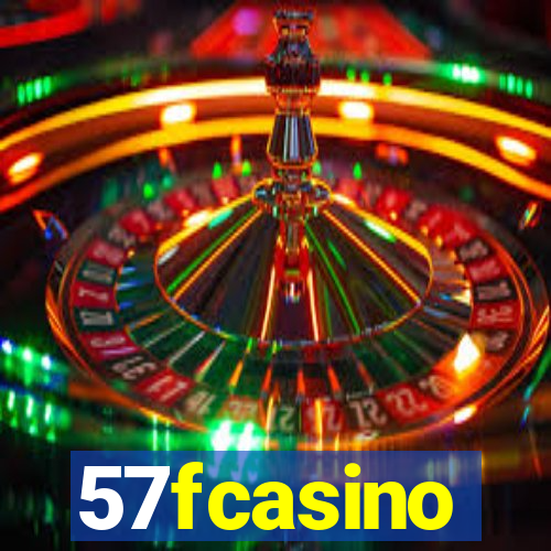 57fcasino