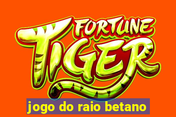 jogo do raio betano