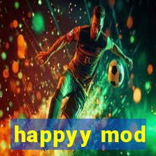 happyy mod