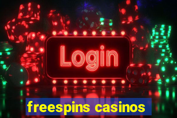 freespins casinos