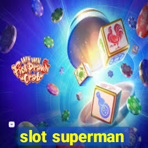 slot superman