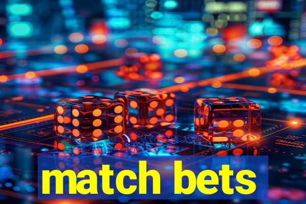 match bets