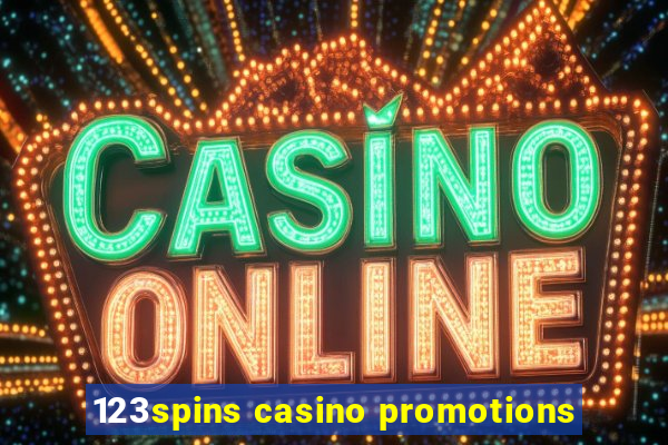 123spins casino promotions