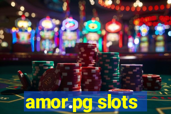 amor.pg slots