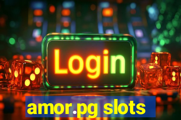 amor.pg slots