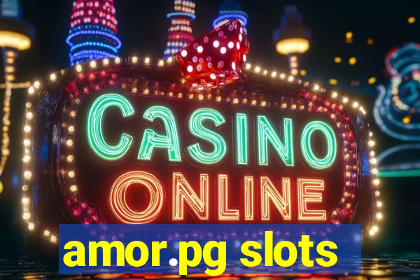 amor.pg slots